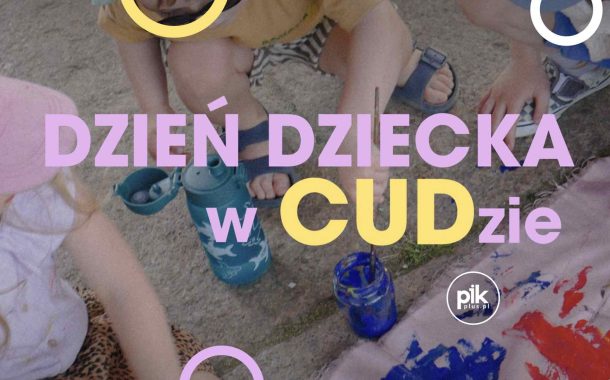 Dzień Dziecka w Cud na Wisłą