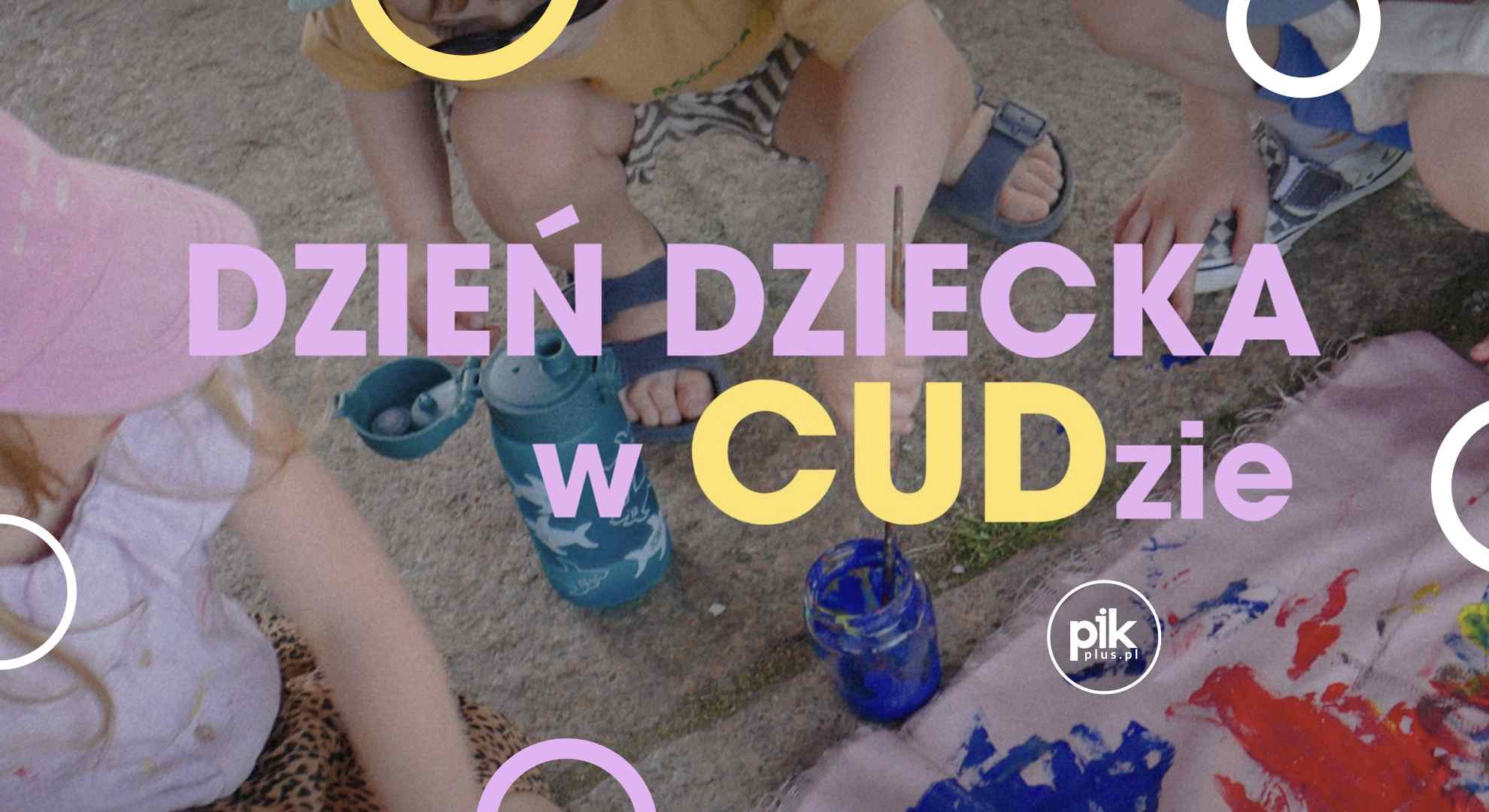 Dzień Dziecka w Cud na Wisłą