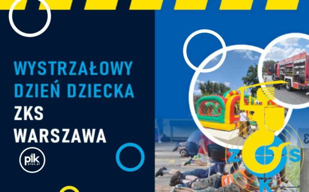 Wystrzałowy Dzień Dziecka w ZKW Warszawa