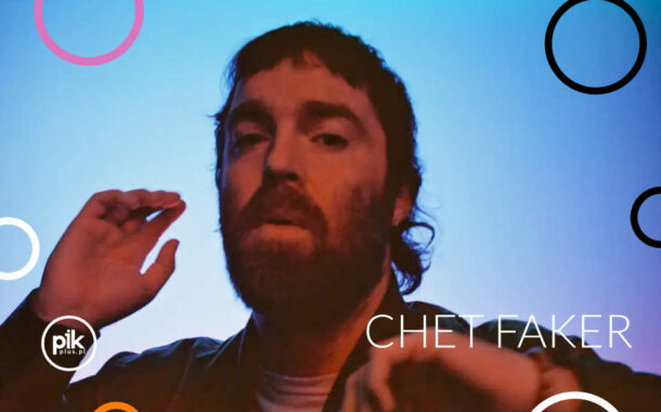 Chet Faker | koncert