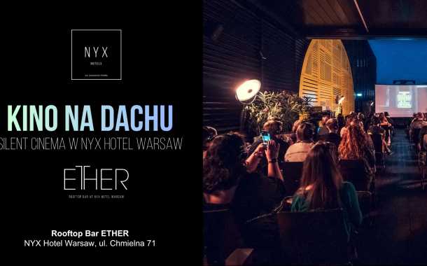 Kino plenerowe na dachu NYX Hotel Warsaw