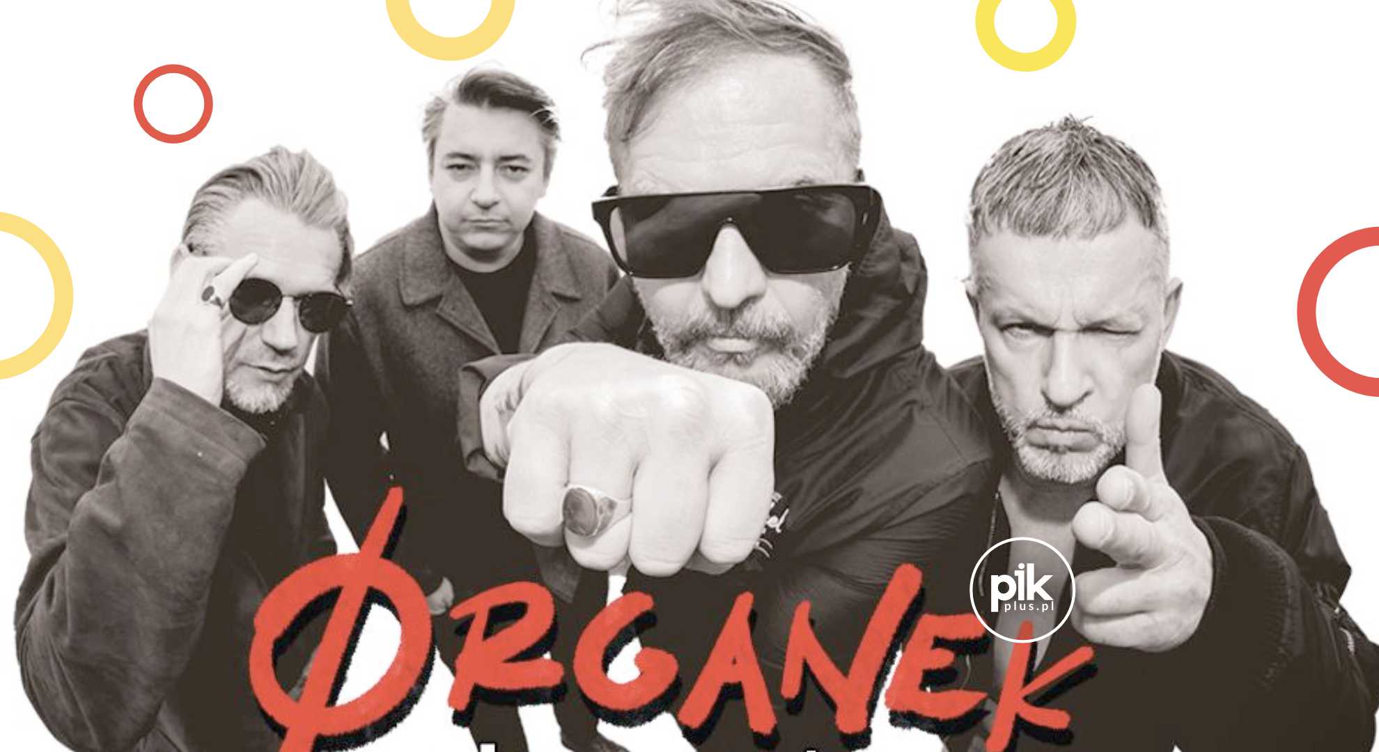Organek | koncert w Warszawie