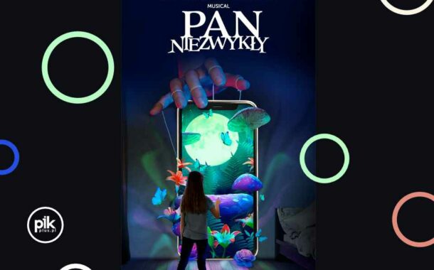 Pan Niezwykły | musical
