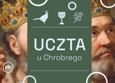 Uczta u Chrobrego - Dni Cytadeli | piknik historyczny