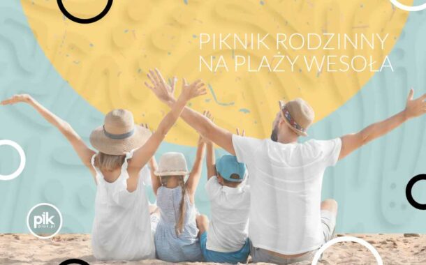 Piknik rodzinny na Plaży Wesoła