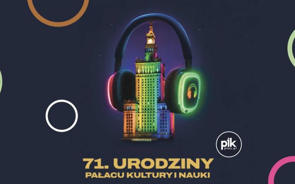 71. Urodziny Pałacu Kultury i Nauki