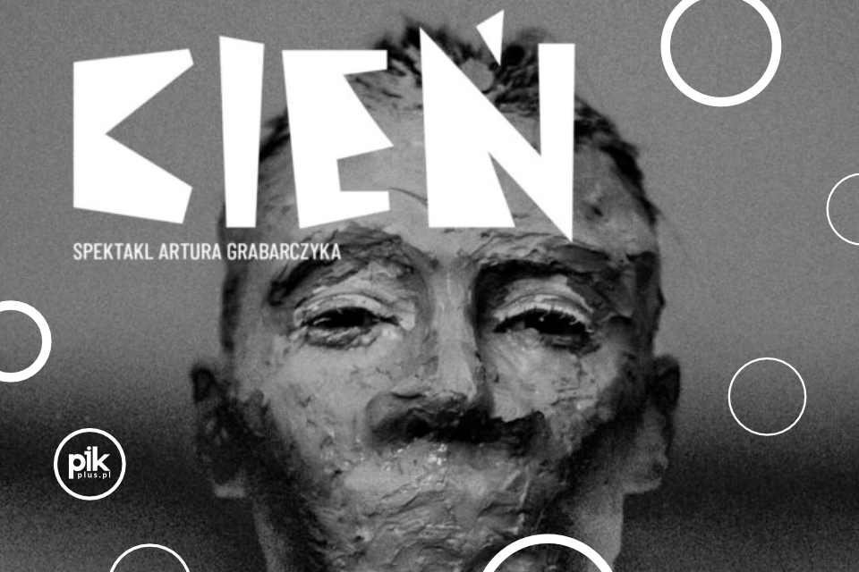 Cień | spektakl