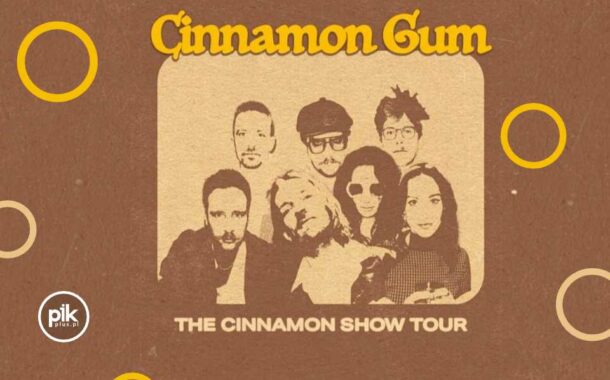 Cinnamon Gum | koncert