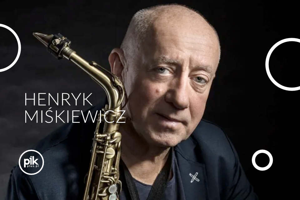 Henryk Miśkiewicz | koncert