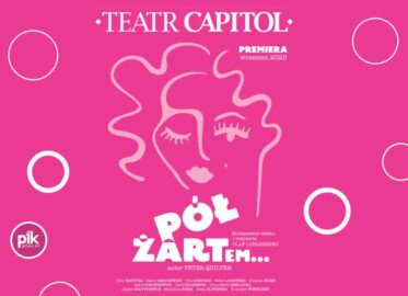 Pół żartem... | spektakl