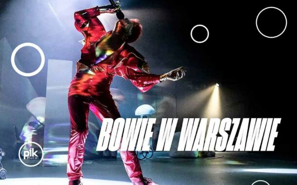 Bowie w Warszawie | spektakl