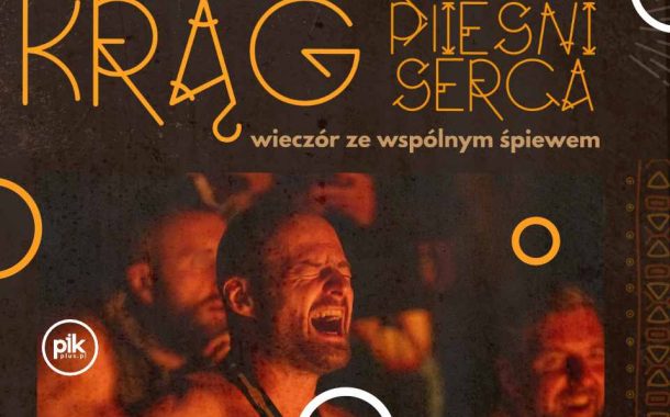 Krąg Pieśni Serca | koncert