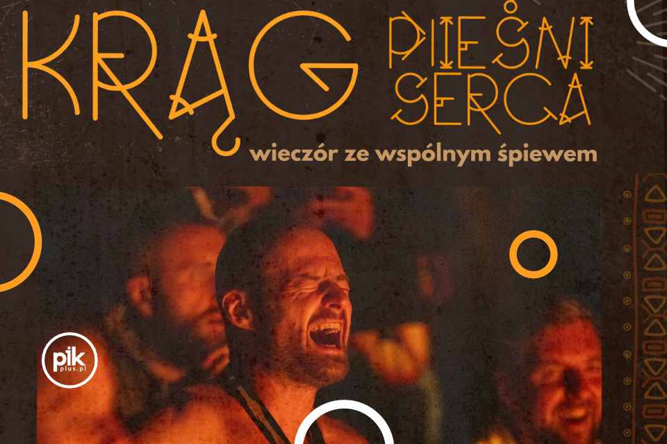 Krąg Pieśni Serca | koncert