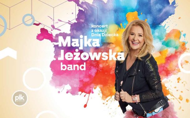 Majka Jeżowska | koncert z okazji Dnia Dziecka w Warszawie - Bilety