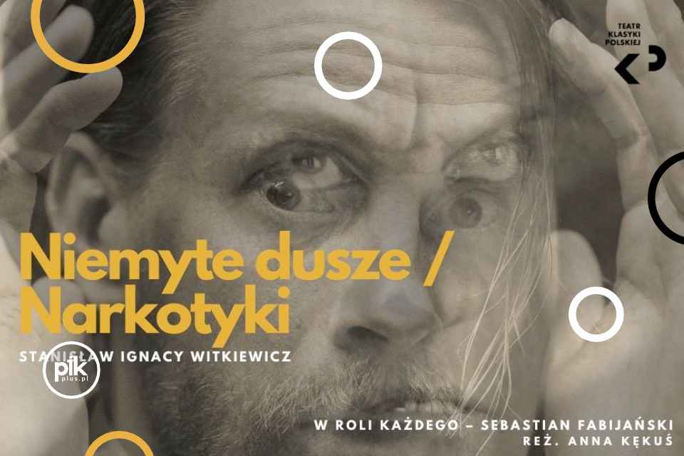Niemyte dusze / Narkotyki | spektakl