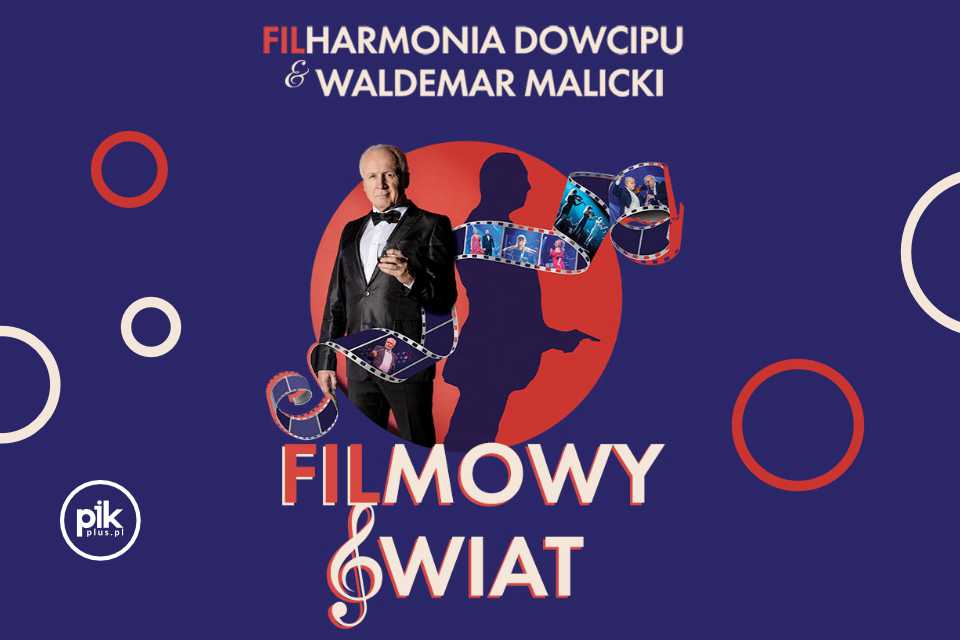 Waldemar Malicki i Filharmonia Dowcipu w Warszawie – Bilety