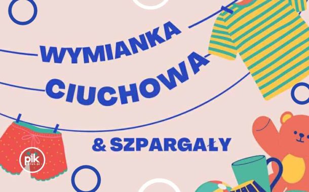 Wymianka ciuchowa i szpargałów