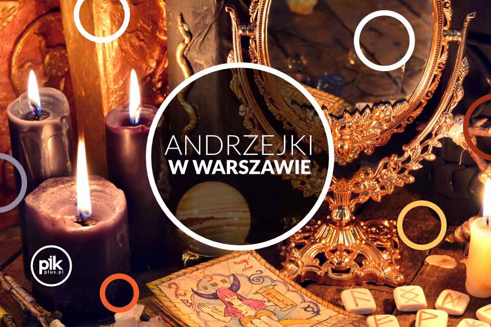 Andrzejki w Warszawie - Lista wydarzeń