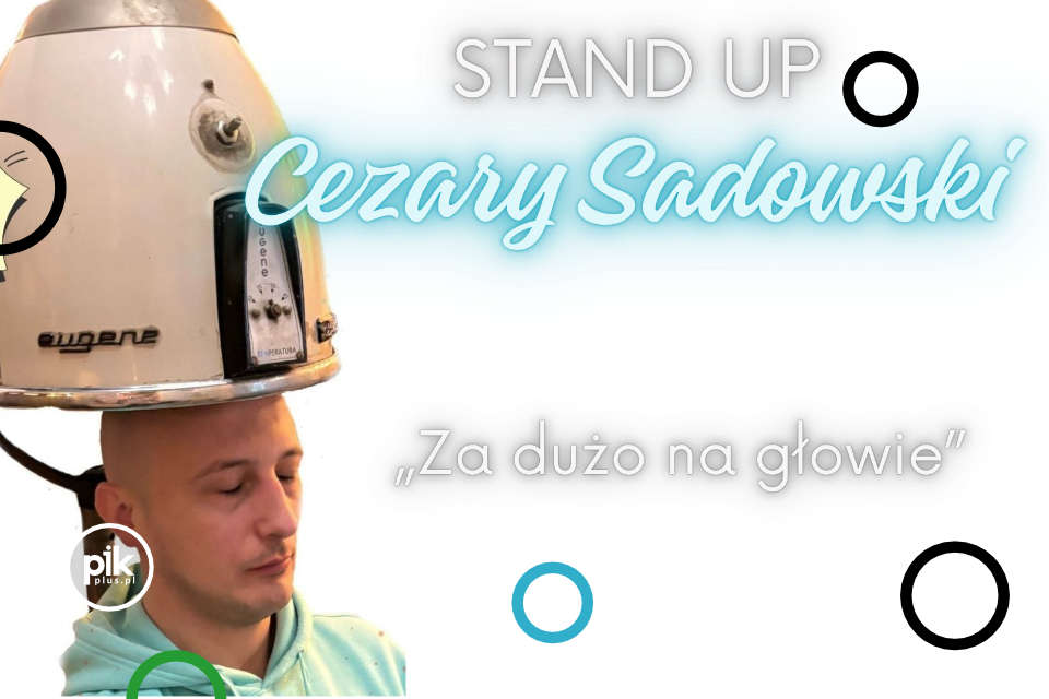 Cezary Sadowski | stand-up