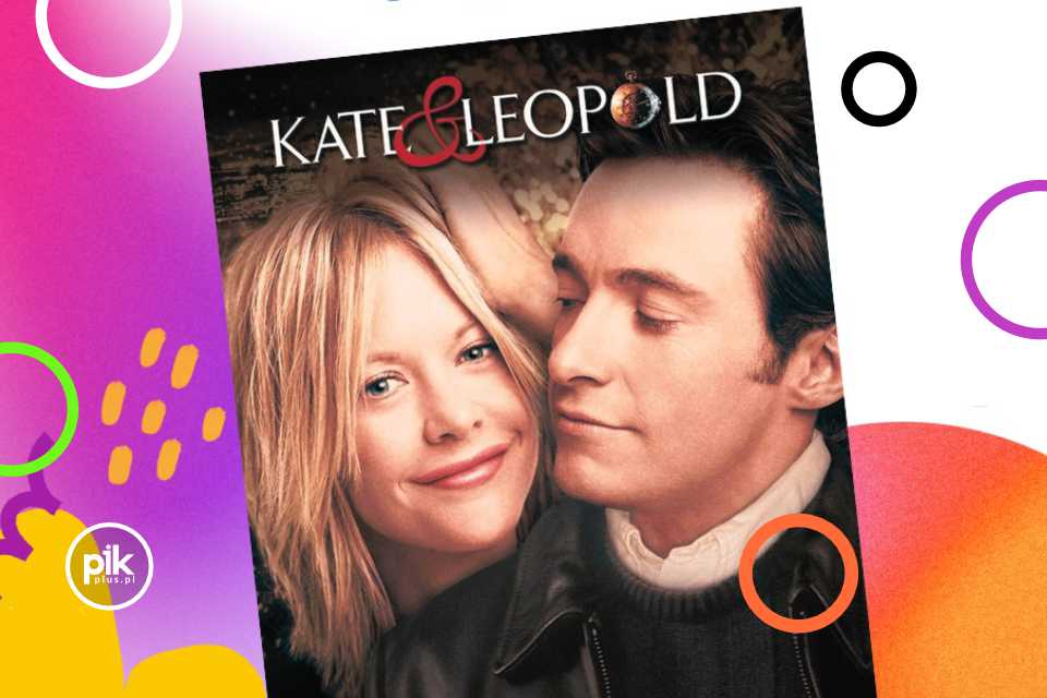 Kate i Leopold | pokaz filmu i prelekcja Filmowe ZWIERZenia