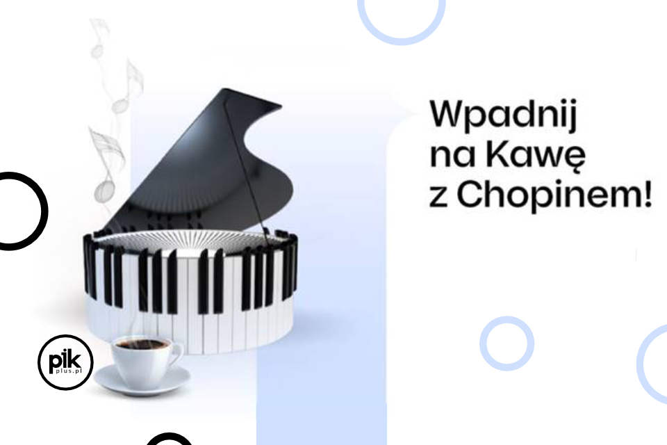 Kawa z Chopinem w Rotundzie