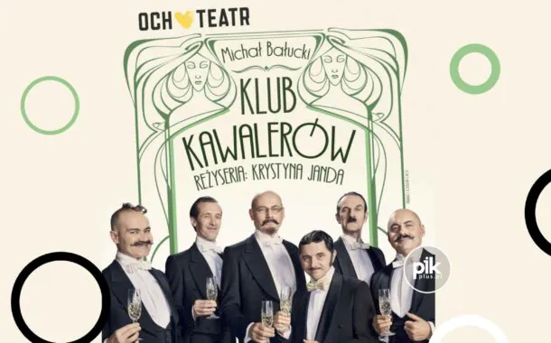 Sylwester w Och Teatr | Sylwester 2026/2027 w Warszawie