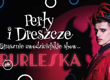 Burleska - Perły i dreszcze