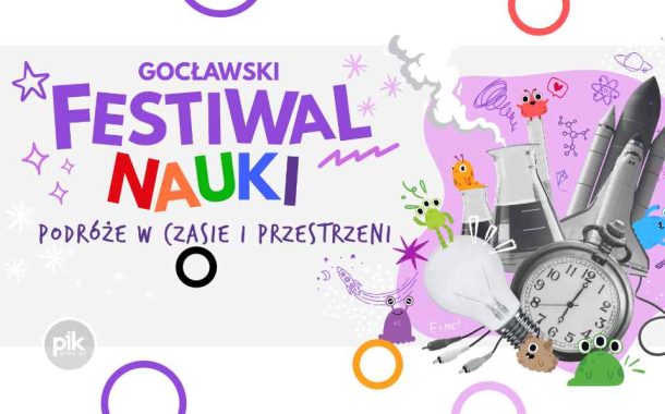 Gocławski Festiwal Nauki!