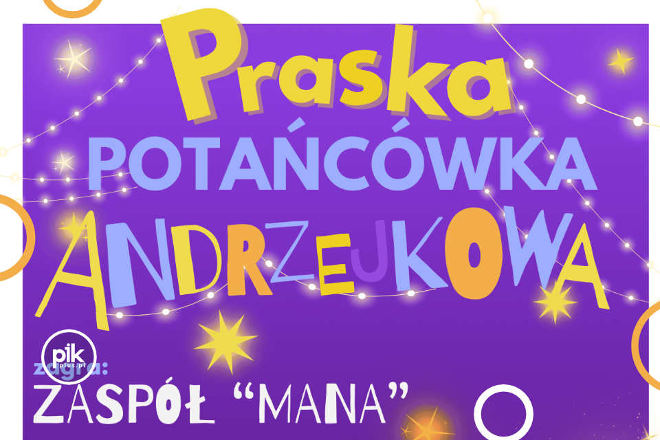 Andrzejki w Terminalu Kultury Gocław - Praska Potańcówka