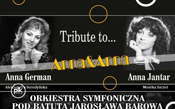 Anna i Anna | koncert fabularyzowany w Warszawie - Bilety