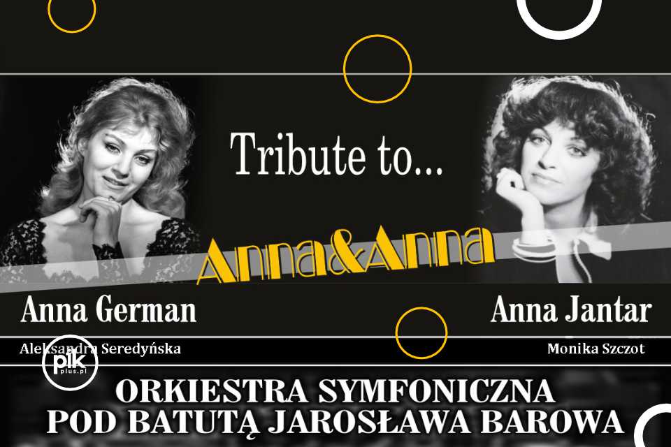 Anna i Anna | koncert fabularyzowany w Warszawie - Bilety