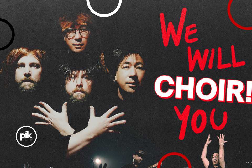 Choir! Choir! Choir! | koncert w Warszawie – Bilety