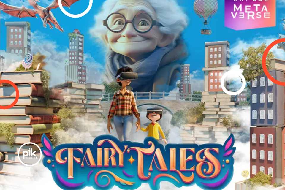 Fairy Tales - miasto zaginionych opowieści | VR 4D Metaverse