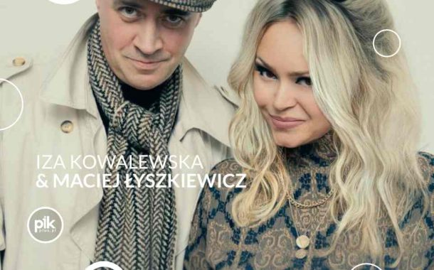 Iza Kowalewska & Maciej Łyszkiewicz | koncert