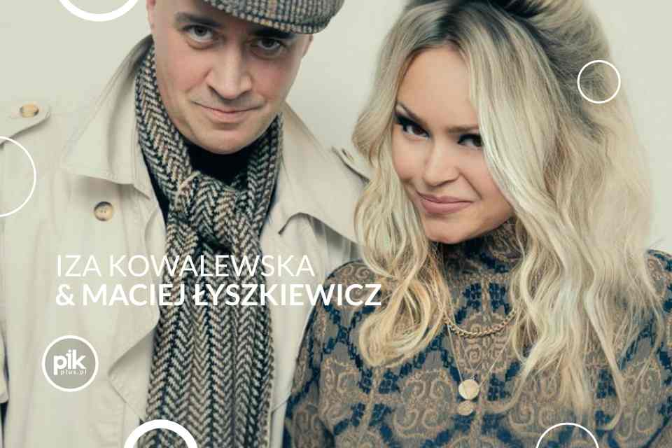 Iza Kowalewska & Maciej Łyszkiewicz | koncert