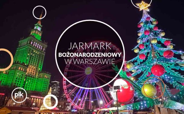 🎄Jarmark Bożonarodzeniowy 2025 w Warszawie na Placu Defilad