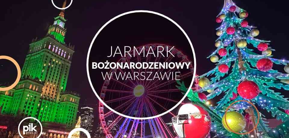 Jarmark Bożonarodzeniowy na Placu Defilad w Warszawie
