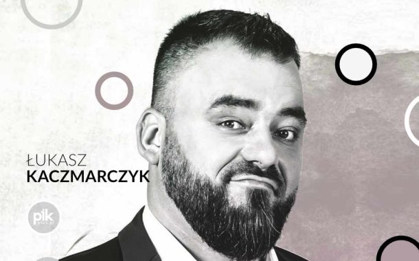 Łukasz Kaczmarczyk | stand-up