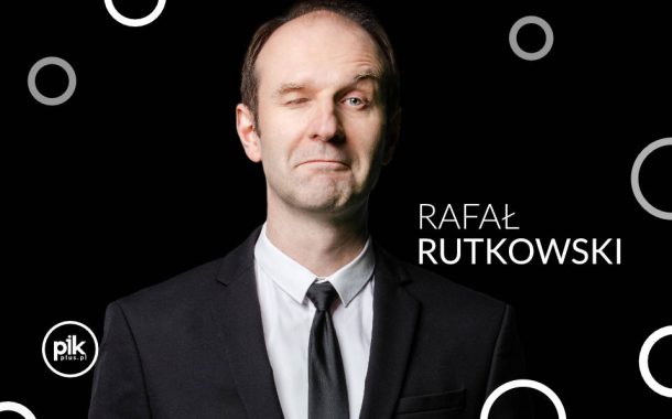 Rafał Rutkowski | stand-up w Warszawie - Bilety