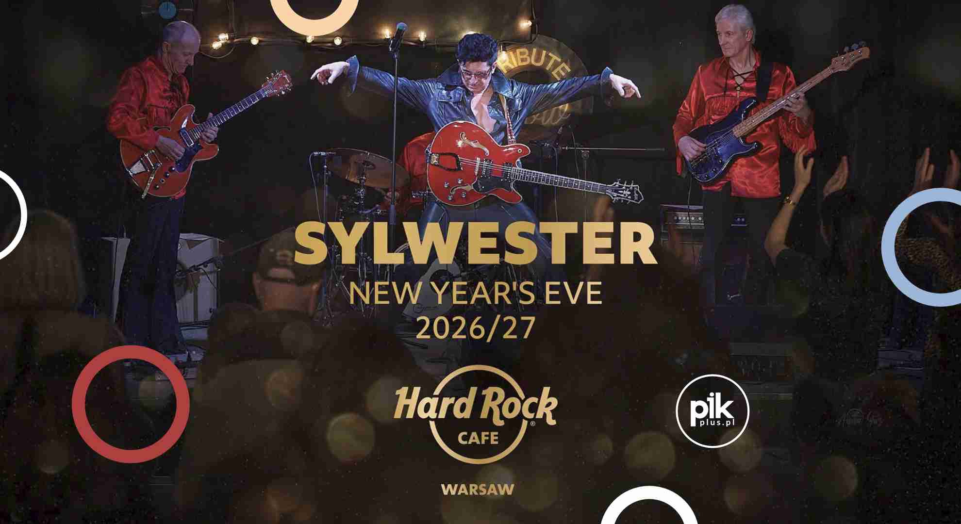 Sylwester w Hard Rock Cafe Warszawa | Sylwester 2026/2027 w Warszawie