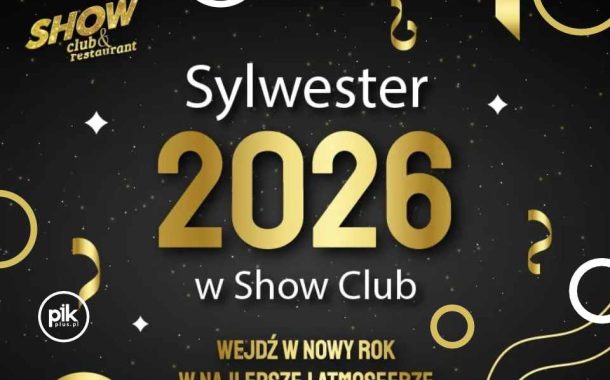Sylwester w Show Club & Restaurant | Sylwester 2025/2026 pod Warszawą