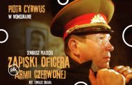 Zapiski oficera Armii Czerwonej | spektakl w Warszawie - Bilety