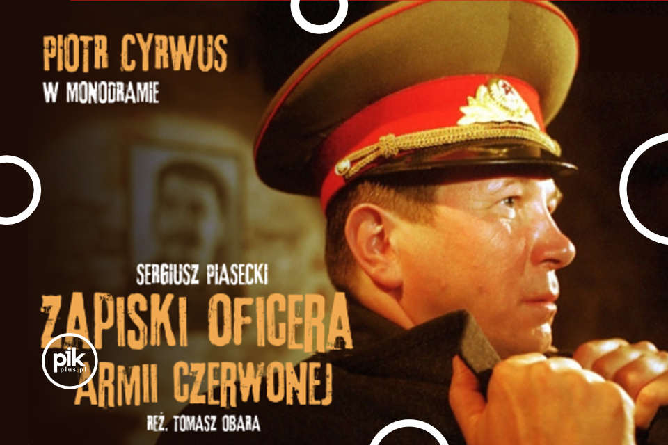 Zapiski oficera Armii Czerwonej | spektakl w Warszawie - Bilety