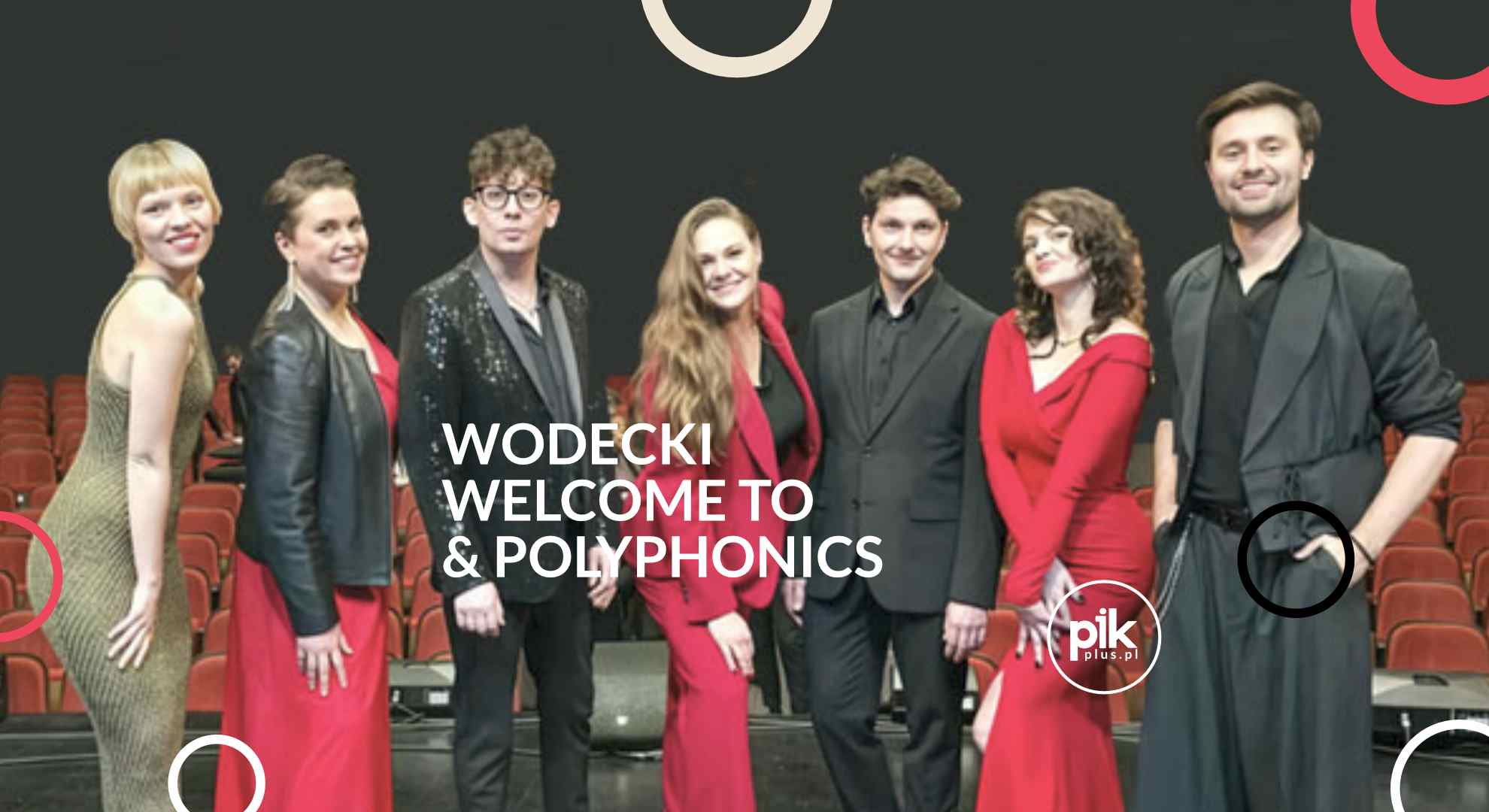 Wodecki Welcome to... Polyphonics & Paweł Głowiński | koncert w Warszawa - Bilety