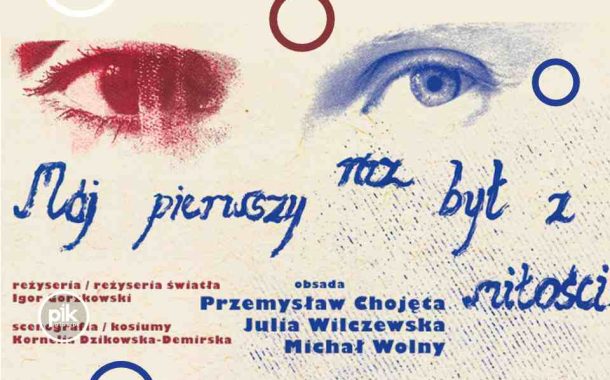 Mój pierwszy raz był z miłości | spektakl w Warszawie - Bilety