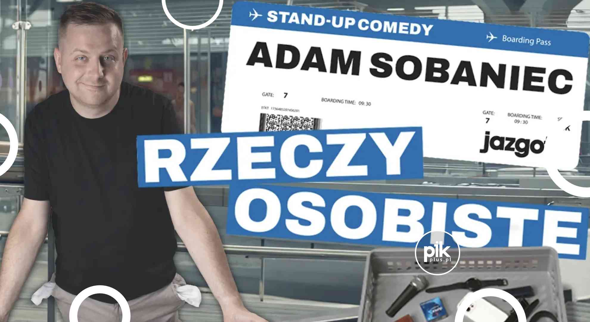 Adam Sobaniec | stand-up w Warszawie – Bilety