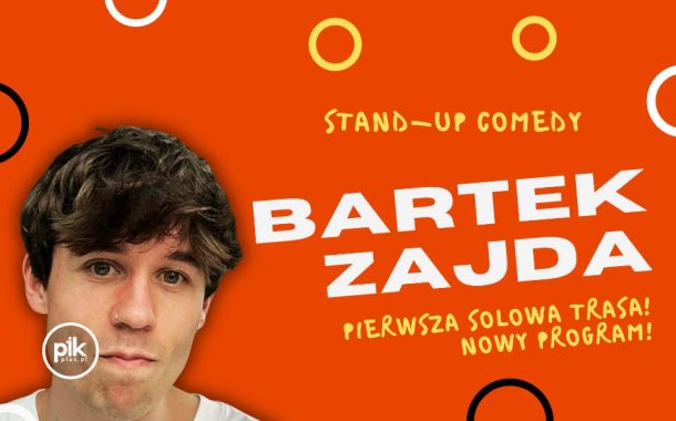 Bartek Zajda | stand-up w Warszawie - Bilety