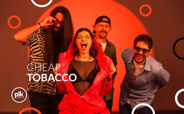 Cheap Tabacco | koncert w Warszawie - Bilety