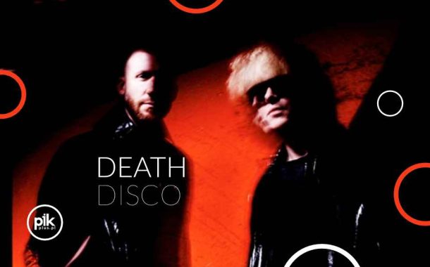 Death Disco | koncert w Warszawie - Bilety