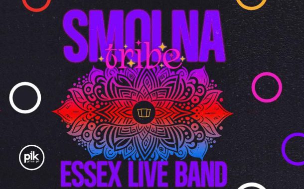 Essex Live Band | Smolna Tribe – Warszawa – Bilety